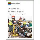 Guidance for Tendered Projects: Heritage Protection Commissions Programme