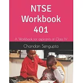 NTSE Workbook 401: A Workbook for aspirants of Class IV