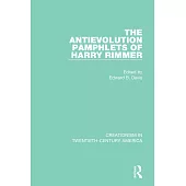 The Antievolution Pamphlets of Harry Rimmer