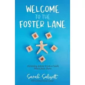 Welcome to the Foster Lane:: Parenting Advice from a Coach Who’’s Been There