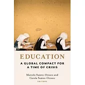 Education: A Global Compact for a Time of Crisis