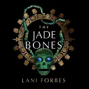 The Jade Bones Lib/E
