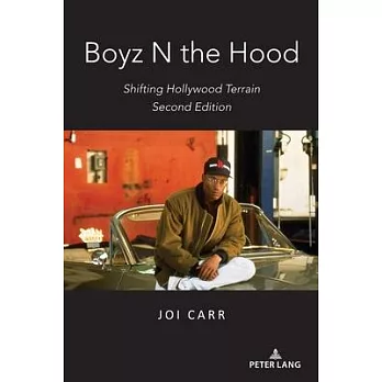 Boyz N the Hood: Shifting Hollywood Terrain