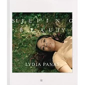 Lydia Panas: Sleeping Beauty