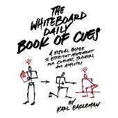 The Whiteboard Daily Book of Cues: A Visual Guide to Efficient Movement