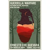 Guerrilla Warfare: Authoritative, Revised, New Edition