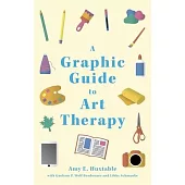 A Graphic Guide to Art Therapy