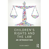 Children’’s Rights and the Law: An Introduction
