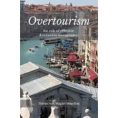 Overtourism: The Role of Effective Destination Management