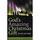 God’’s Amazing Christmas Gift