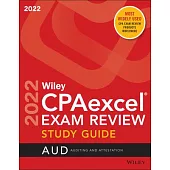 Wiley’’s CPA 2022 Study Guide: Auditing and Attestation