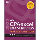 Wiley’’s CPA Jan 2022 Practice Questions: Business Environment and Concepts