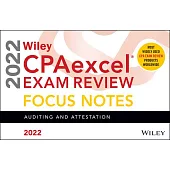 Wiley’’s CPA Jan 2022 Focus Notes: Auditing and Attestation