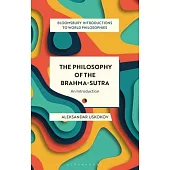 The Philosophy of the Brahma-Sutra: An Introduction