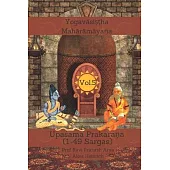 The Yogavāsiṣṭha Mahārāmayaṇa, Vol 5: Upaśama Prakaraṇa (1-49 Sargas)