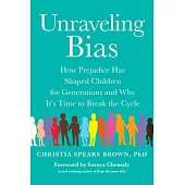 Unraveling Bias: How Prejudice Has Shaped Children for Generations and Why Its Time to Break the Cycle