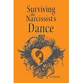 Surviving the Narcissist’’s Dance
