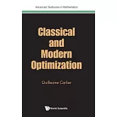 Classical and Modern Optimization