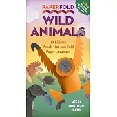 Paperfold Wild Animals: 10 Lifelike Punch-Out-And-Fold Paper Creatures