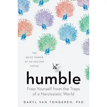 Humble: The Quiet Power of an Ancient Virtue