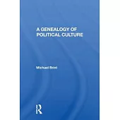 A Genealogy of Political Culture