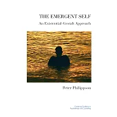 The Emergent Self: An Existential-Gestalt Approach
