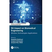 5g Impact on Biomedical Engineering: Wireless Technologies Applications