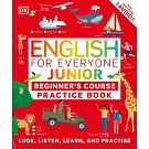 English for Everyone Junior Beginner’s Course Practice Book