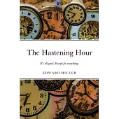 The Hastening Hour