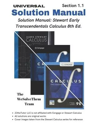Solution Manual: Stewart Early Transcendentals Calculus 8th Ed.: Chapter 1 - Section 1