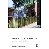 Radical Functionalism: Functionalism for Mexico