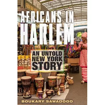 Africans in Harlem: An Untold New York Story
