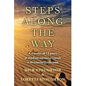 Steps Along the Way: A Memoir of 13 Years of Medical Missionary Work in Rhodesia/Zimbabwe