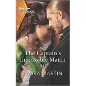The Captain’’s Impossible Match