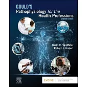 Gould’’s Pathophysiology for the Health Professions
