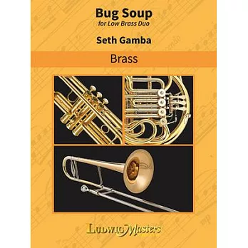 Bug Soup for Low Brass Duo