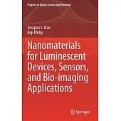 Nanomaterials for Luminescent Devices, Sensors, and Bio-Imaging Applications