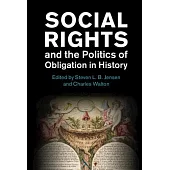 Social Rights and the Politics of Obligation in History