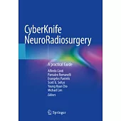 Cyberknife Neuroradiosurgery: A Practical Guide
