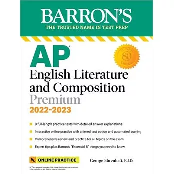 AP English Literature and Composition Premium, 2022-2023: 8 Practice Tests + Comprehensive Review + Online Practice