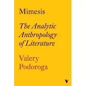 Mimesis: The Analytic Anthropology of Literature