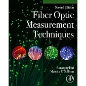 Fiber Optic Measurement Techniques
