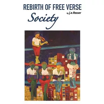 Rebirth of Free Verse: Society