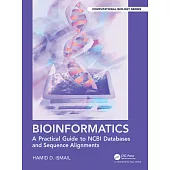 Bioinformatics: A Practical Guide to Ncbi Databases and Sequence Alignments