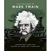 The Little Book of Mark Twain