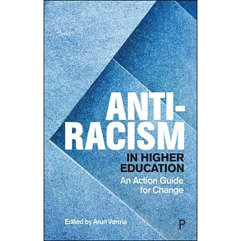 Anti-Racism in Higher Education: An Action Guide for Change