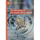 The Worlding of the South African Novel: Spaces of Transition