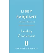 Libby Sarjeant Murder Mystery Series Book 23