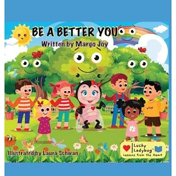 Be A Better You: Lucky Ladybug
