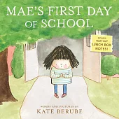 Mae’’s First Day of School